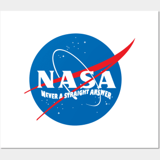 "Never A Straight Answer" N.A.S.A. Funny Spoof Logo Posters and Art